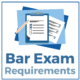 Bar Exam Requirements