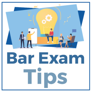 Bar Exam Tips