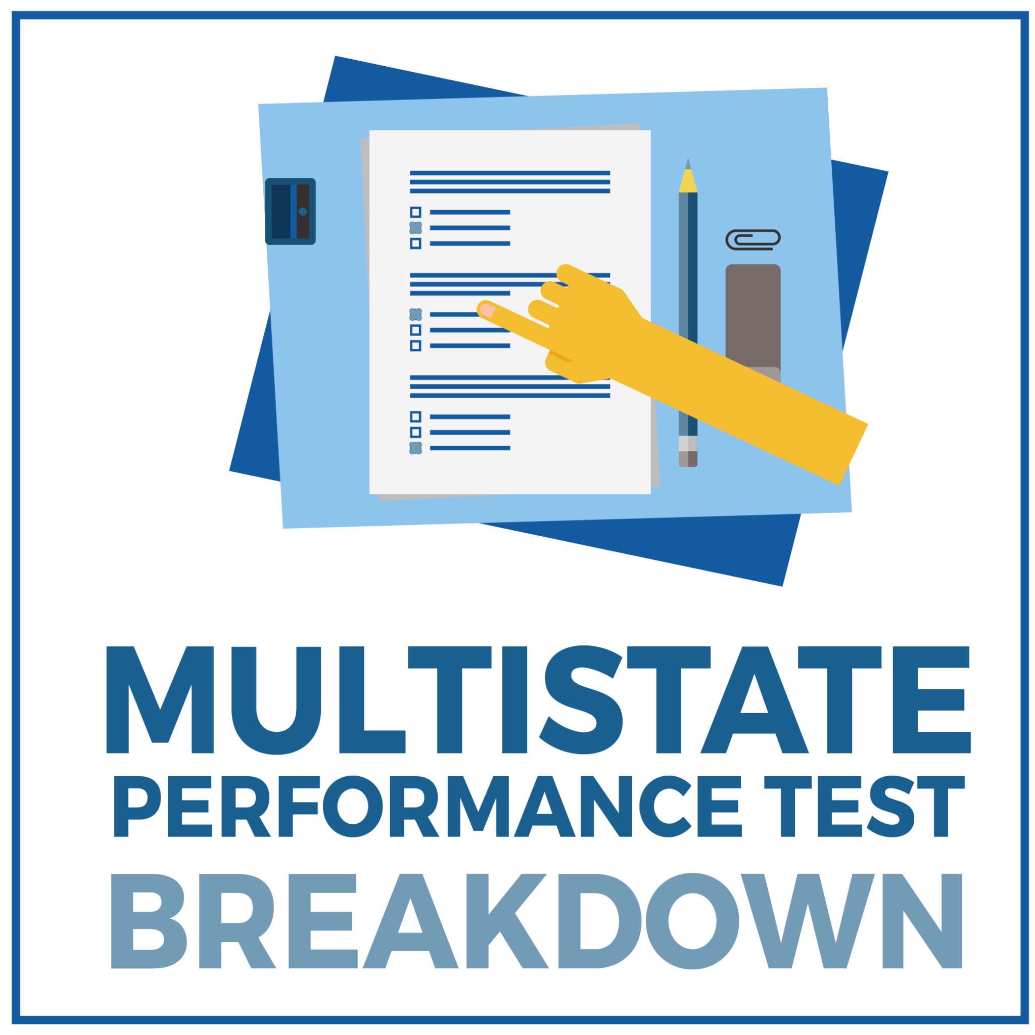 Multistate Performance Test What It Is and How to Crush It CRUSH The