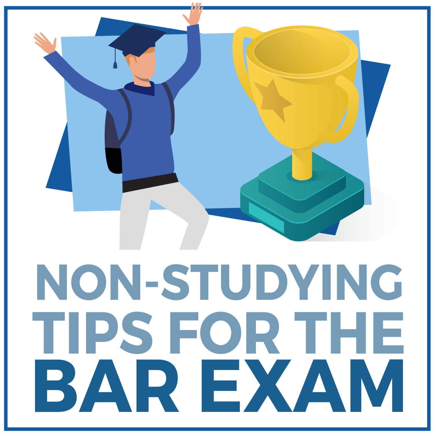 14 Critical NonStudying Tips for Passing the Bar Exam CRUSH The Bar